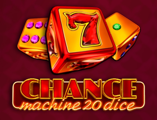 Chance Machine 20 Dice